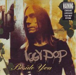 Iggy Pop : Beside You